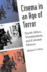 Buy Cinema in an Age of Terror (English, Michael F. O'Riley) — BookShops.in