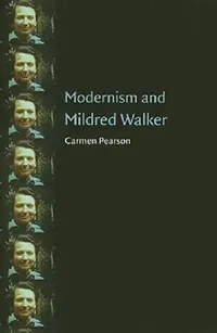 Buy Modernism and Mildred Walker (English, Carmen Pearson) — BookShops.in