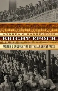 Buy Bright Epoch (English, Andrea G. Radke-Moss) — BookShops.in