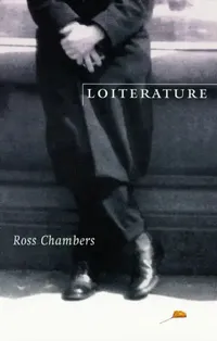 Buy Loiterature (English, Ross Chambers) — BookShops.in