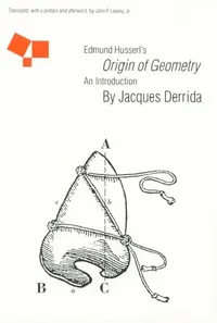 Buy Edmund Husserl's Origin of Geometry (English, Jacques Derrida | John P. Leavey) — BookShops.in