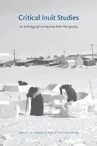 Buy Critical Inuit Studies (English, Pamela Stern | Lisa Stevenson) — BookShops.in