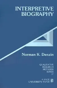 Buy Interpretive Biography (English, Norman K. Denzin | Norman K. Denzin) — BookShops.in