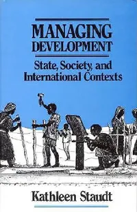 Buy Managing Development (English, Kathleen Staudt) — BookShops.in