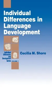 Buy Individual Differences in Language Development (English, Cecilia M. Shore) — BookShops.in