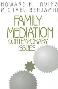 Buy Family Mediation (English, Howard H. Irving | Michael Benjamin) — BookShops.in