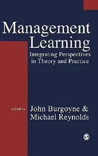 Buy Management Learning (English, John G. Burgoyne | Michael Reynolds) — BookShops.in