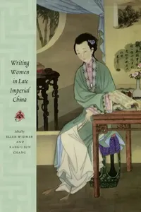 Buy Writing Women in Late Imperial China (English, Ellen Widmer | Kang-I Sun Chang) — BookShops.in