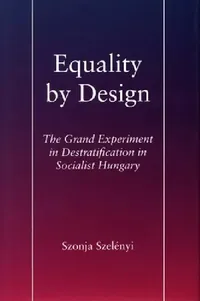 Buy Equality by Design (English, Szonja Szelényi) — BookShops.in