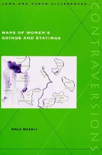 Buy Maps of Women's Goings and Stayings (English, Rela Mazali) — BookShops.in