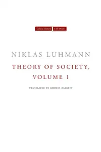 Buy Theory of Society, Volume 1 (English, Niklas Luhmann | Rhodes Barrett) — BookShops.in
