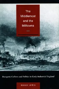 Buy The Middlemost and the Milltowns (English, Brian Lewis) — BookShops.in
