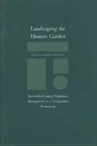 Buy Landscaping the Human Garden (English, Amir Weiner) — BookShops.in