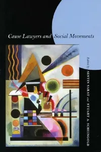 Buy Cause Lawyers and Social Movements (English, Austin Sarat | Stuart a. Scheingold) — BookShops.in
