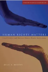 Buy Human Rights Matters (English, Julie A. Mertus) — BookShops.in