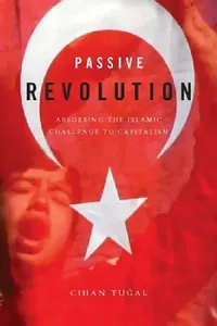 Buy Passive Revolution (English, Cihan Tuğal) — BookShops.in