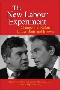 Buy The New Labour Experiment (English, Florence Faucher-King | Patrick Le Galés | Gregory Elliott) — BookShops.in