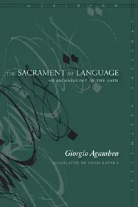 Buy The Sacrament of Language (English, Giorgio Agamben | Adam Kotsko) — BookShops.in
