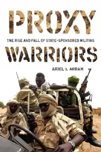 Buy Proxy Warriors (English, Ariel Ahram) — BookShops.in