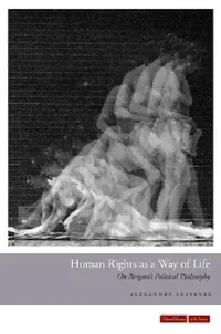 Buy Human Rights as a Way of Life (English, Alexandre Lefebvre) — BookShops.in
