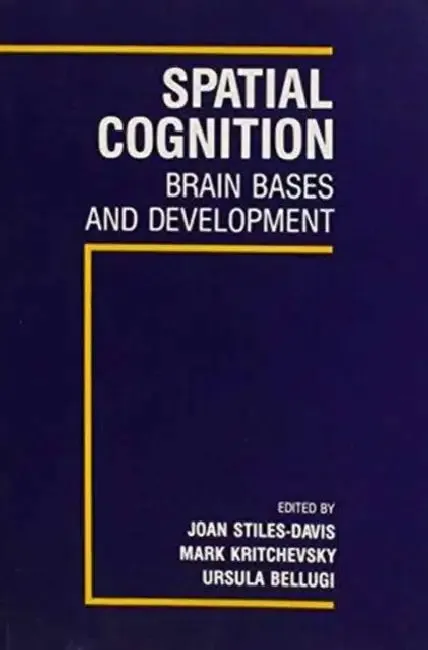 Spatial Cognition (English, Joan Stiles-Davis | Mark Kritchevsky | Ursula Bellugi)
