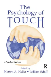 Buy The Psychology of Touch (English, Morton A. Heller | William Schiff) — BookShops.in