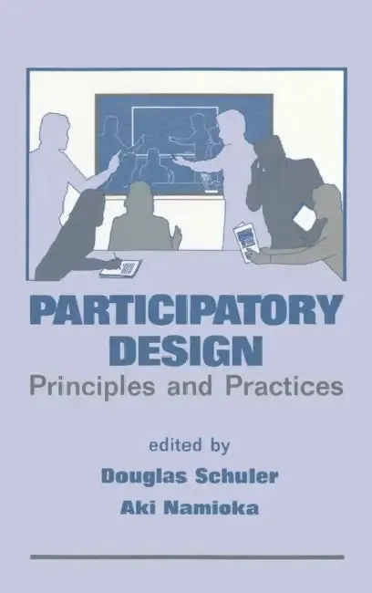 Participatory Design (English, Douglas Schuler | Aki Namioka)