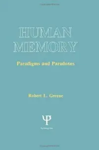 Buy Human Memory (English, Robert L. Greene) — BookShops.in