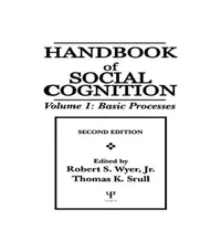 Buy Handbook of Social Cognition: Basic Processes (Volume 1) by Robert S. Wyer & Thomas K. Srull | Hardcover | 9780805810578 | Buy Online at Bookshops.in — BookShops.in