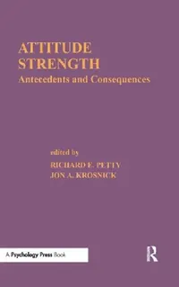 Buy Attitude Strength (English, Richard E. Petty | Jon A. Krosnick) — BookShops.in