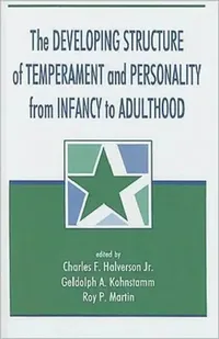 Buy The Developing Structure of Temperament and Personality From Infancy To Adulthood (English, Charles F. Halverson Jr.) — BookShops.in