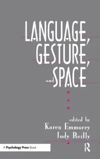 Buy Language, Gesture, and Space (English, Karen Emmorey | Judy S. Reilly) — BookShops.in