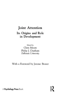 Buy Joint Attention (English, Chris Moore | Philip J. Dunham) — BookShops.in