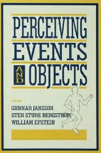 Buy Perceiving Events and Objects (English, Gunnar Jansson | Sten Sture Bergstrm | William Epstein) — BookShops.in