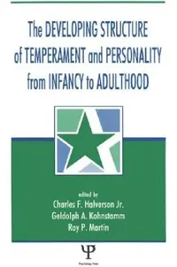 Buy The Developing Structure of Temperament and Personality from Infancy to Adulthood (English, Charles F. Halverson Jr | Gedolph A. Kohnstamm | Roy P. Martin) — BookShops.in
