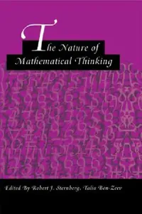 Buy The Nature of Mathematical Thinking (English, Robert J. Sternberg | Talia Ben-Zeev) — BookShops.in