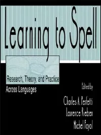 Buy Learning to Spell (English, Charles A. Perfetti | Laurence Rieben | Michel Fayol) — BookShops.in