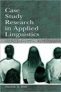 Buy Case Study Research in Applied Linguistics (English, Patricia Duff) — BookShops.in