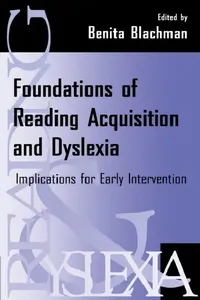 Buy Foundations of Reading Acquisition and Dyslexia (English, Benita A. Blachman) — BookShops.in