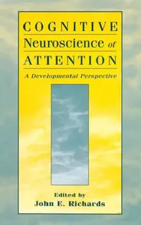 Buy Cognitive Neuroscience of Attention (English, John E. Richards) — BookShops.in