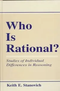 Buy Who Is Rational? (English, Keith E. Stanovich) — BookShops.in