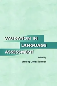 Buy Validation in Language Assessment (English, Kunnan Antony John) — BookShops.in