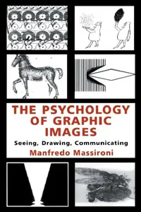 Buy The Psychology of Graphic Images (English, Manfredo Massironi | Translated By N. Bruno) — BookShops.in