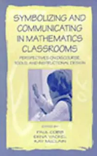 Buy Symbolizing and Communicating in Mathematics Classrooms (English, Paul Cobb | Erna Yackel | Kay Mcclain) — BookShops.in