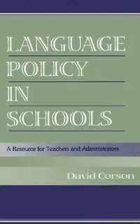 Buy Language Policy in Schools (English, David Corson) — BookShops.in