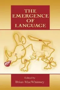 Buy The Emergence of Language (English, Brian Macwhinney) — BookShops.in