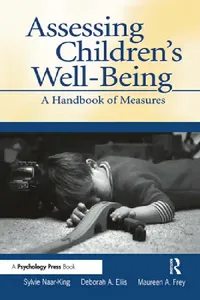 Buy Assessing Children's Well-Being (English, Sylvie Naar-King | Deborah A. Ellis | Maureen A. Frey) — BookShops.in
