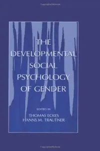 Buy The Developmental Social Psychology of Gender (English, Thomas Eckes | Hanns M. Trautner) — BookShops.in