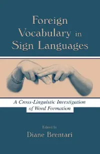 Buy Foreign Vocabulary in Sign Languages (English, Diane Brentari) — BookShops.in