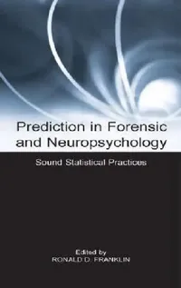Buy Prediction in Forensic and Neuropsychology (English, Ronald D. Franklin) — BookShops.in